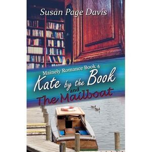 Kate by the Book: and The Mailboat -- Susan Page Davis